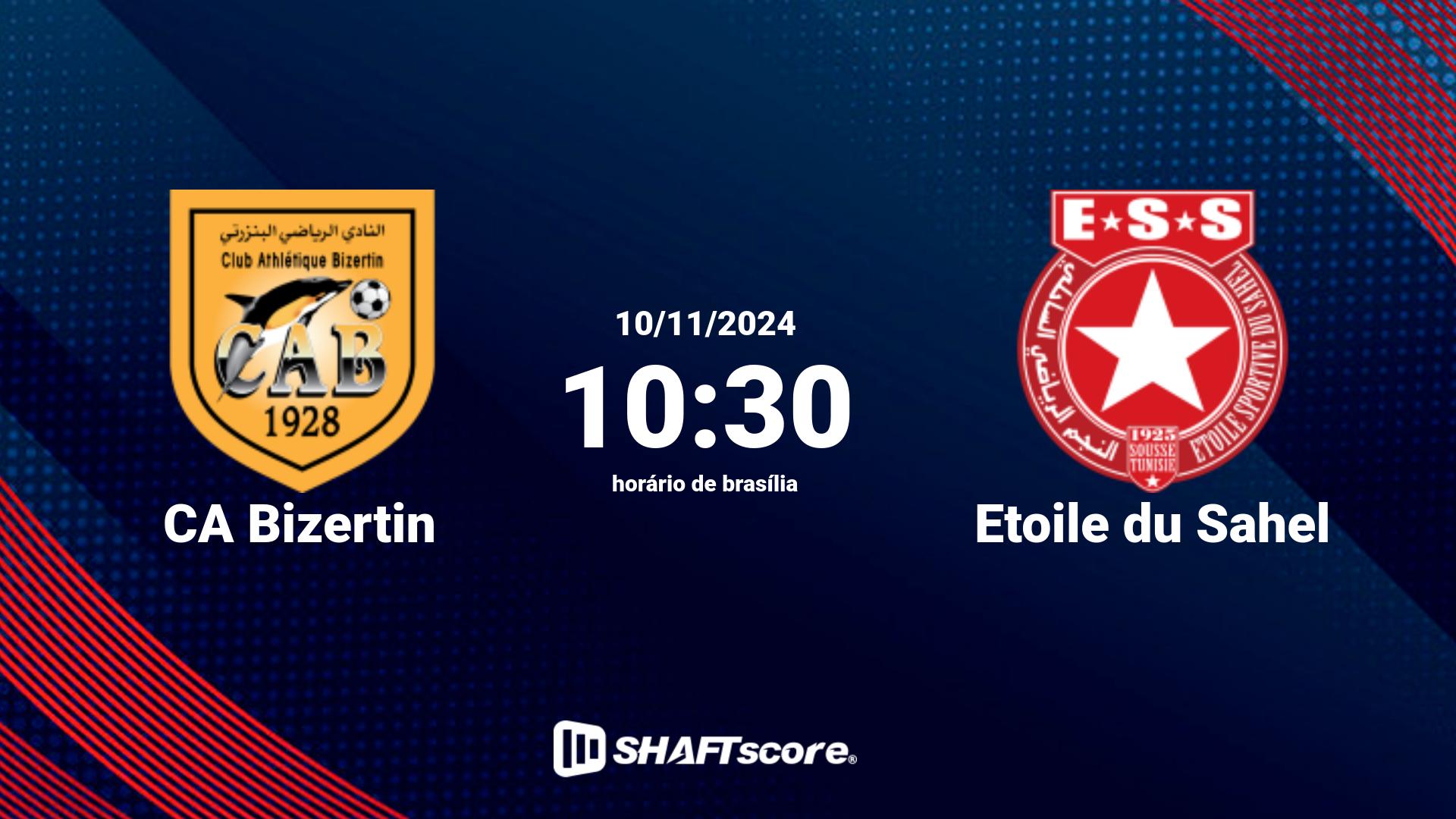 Estatísticas do jogo CA Bizertin vs Etoile du Sahel 10.11 10:30