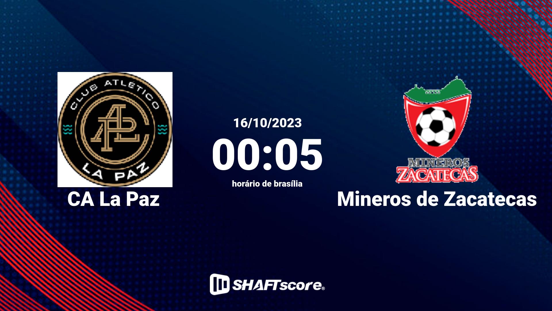 Estatísticas do jogo CA La Paz vs Mineros de Zacatecas 16.10 00:05