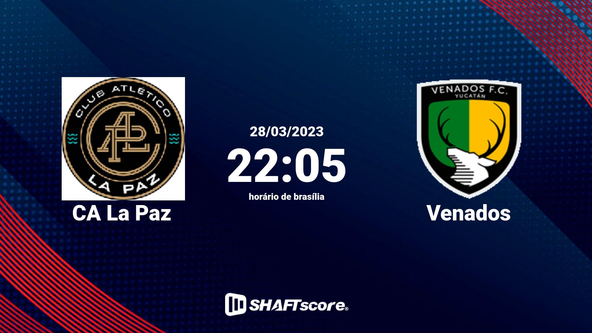 Estatísticas do jogo CA La Paz vs Venados 28.03 22:05