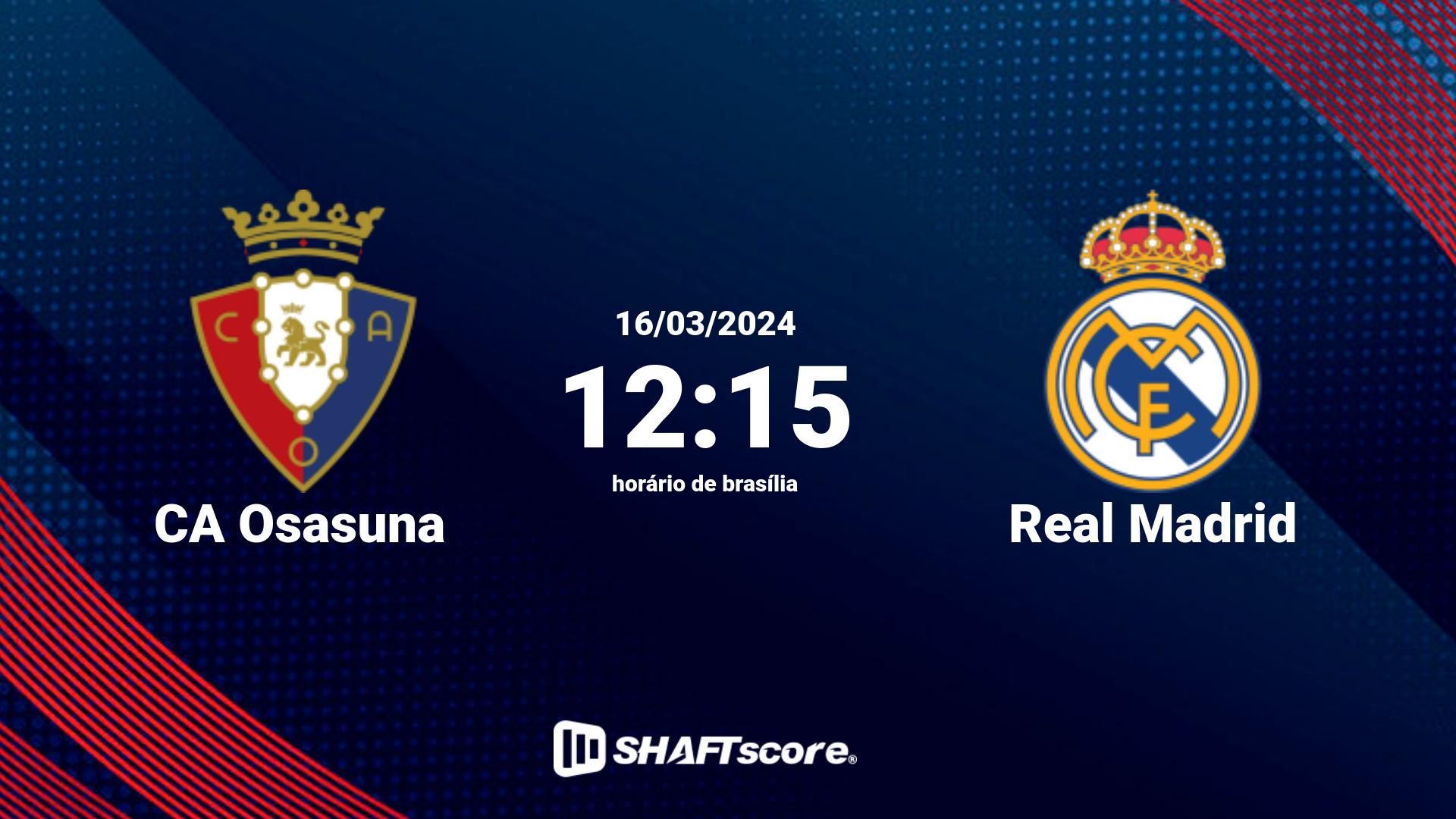 Estatísticas do jogo CA Osasuna vs Real Madrid 16.03 12:15