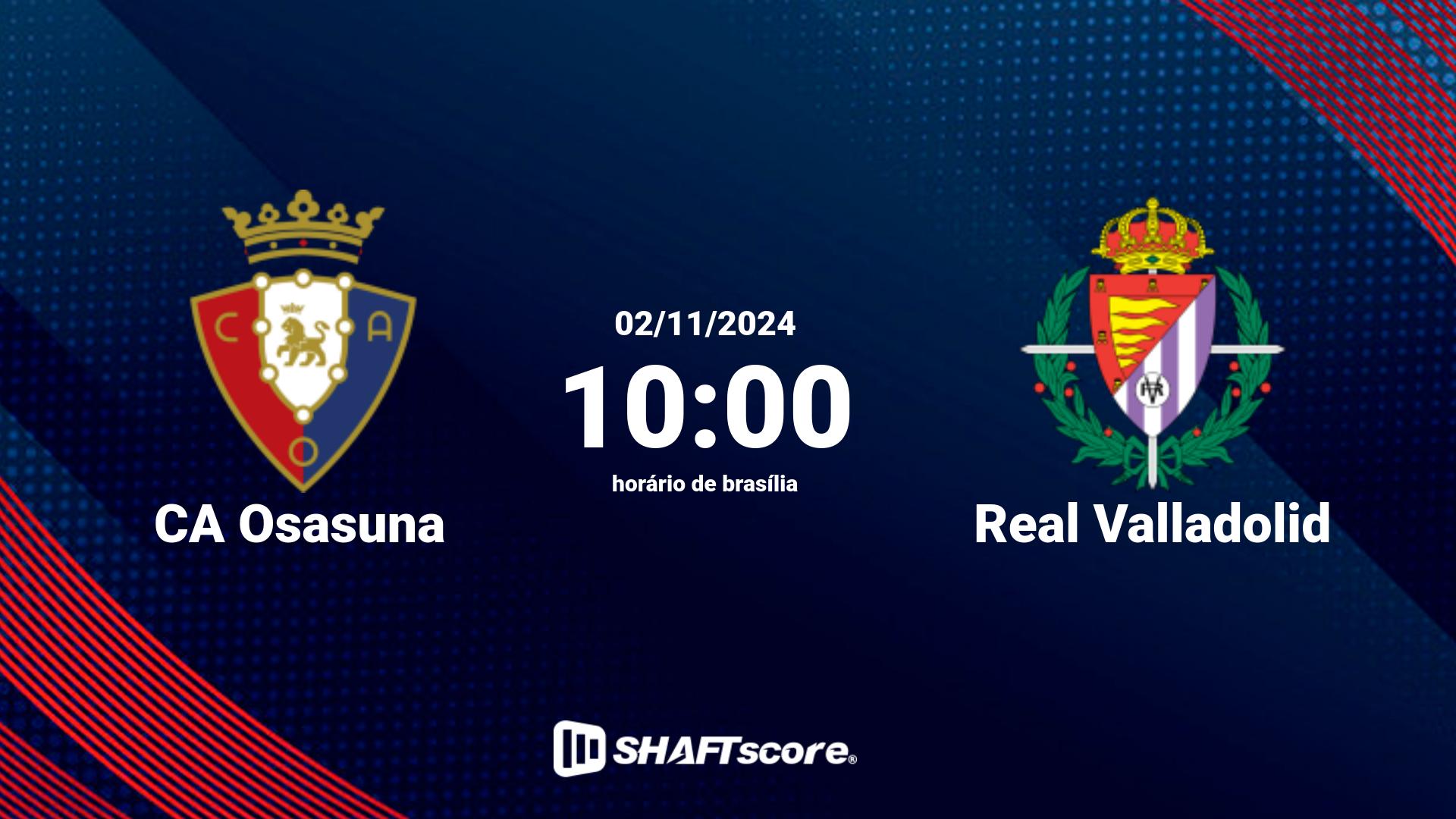 Estatísticas do jogo CA Osasuna vs Real Valladolid 02.11 10:00