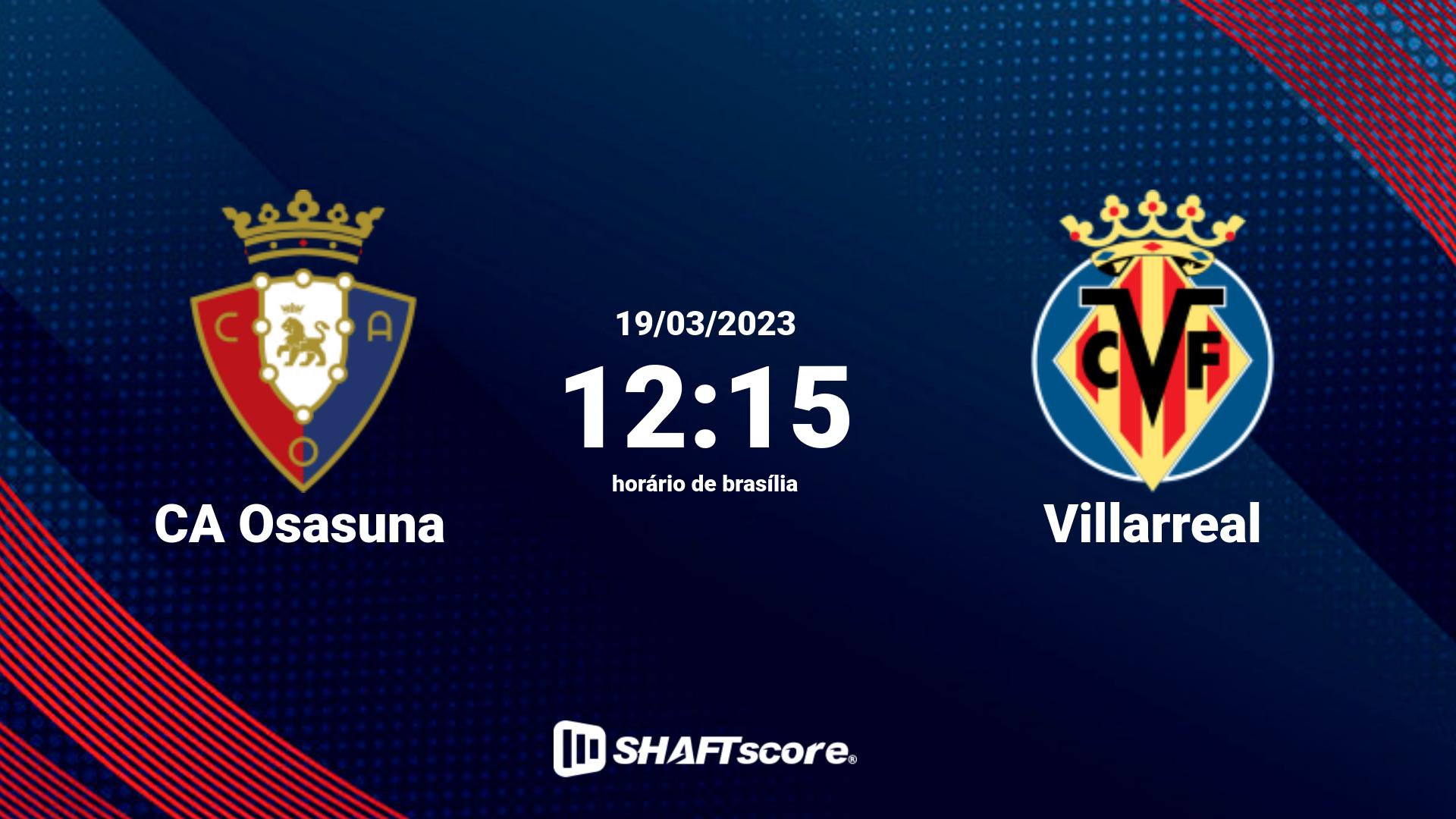 Estatísticas do jogo CA Osasuna vs Villarreal 19.03 12:15