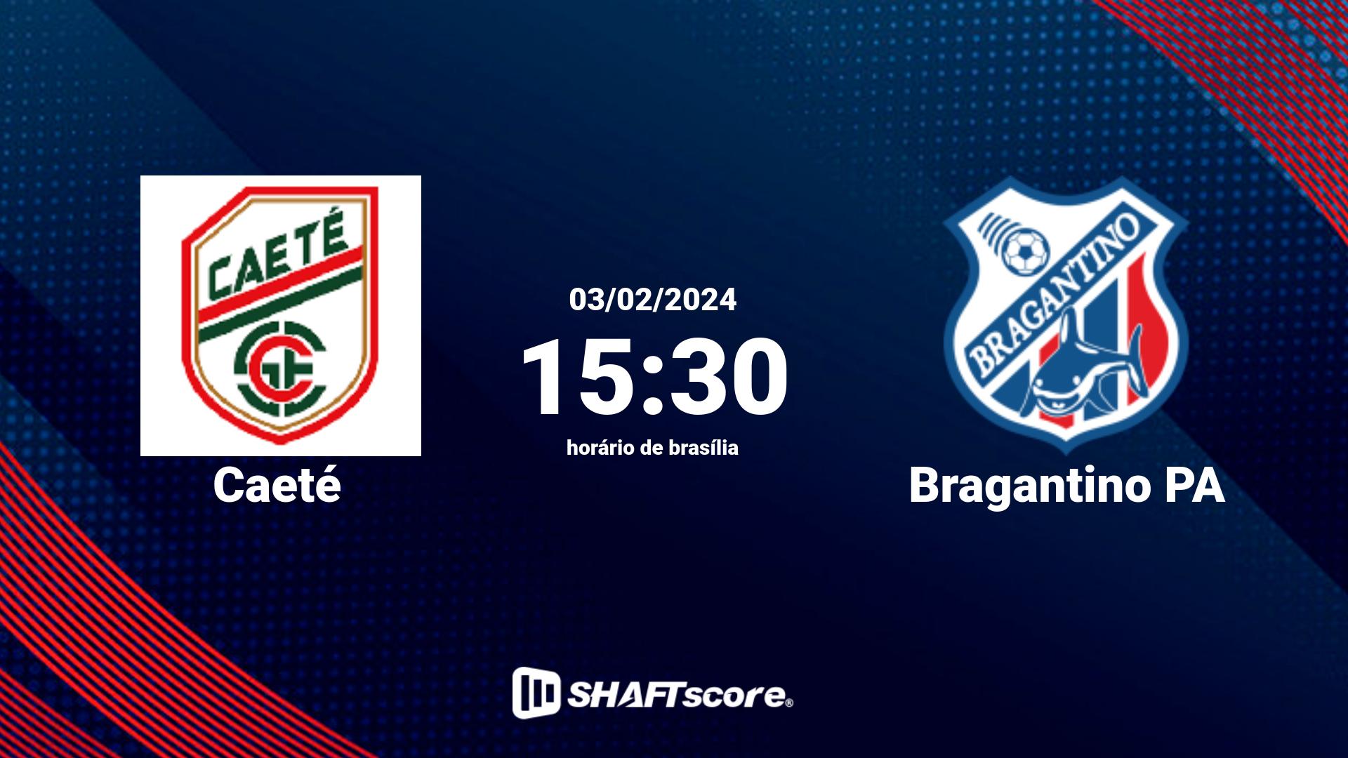 Estatísticas do jogo Caeté vs Bragantino PA 03.02 15:30