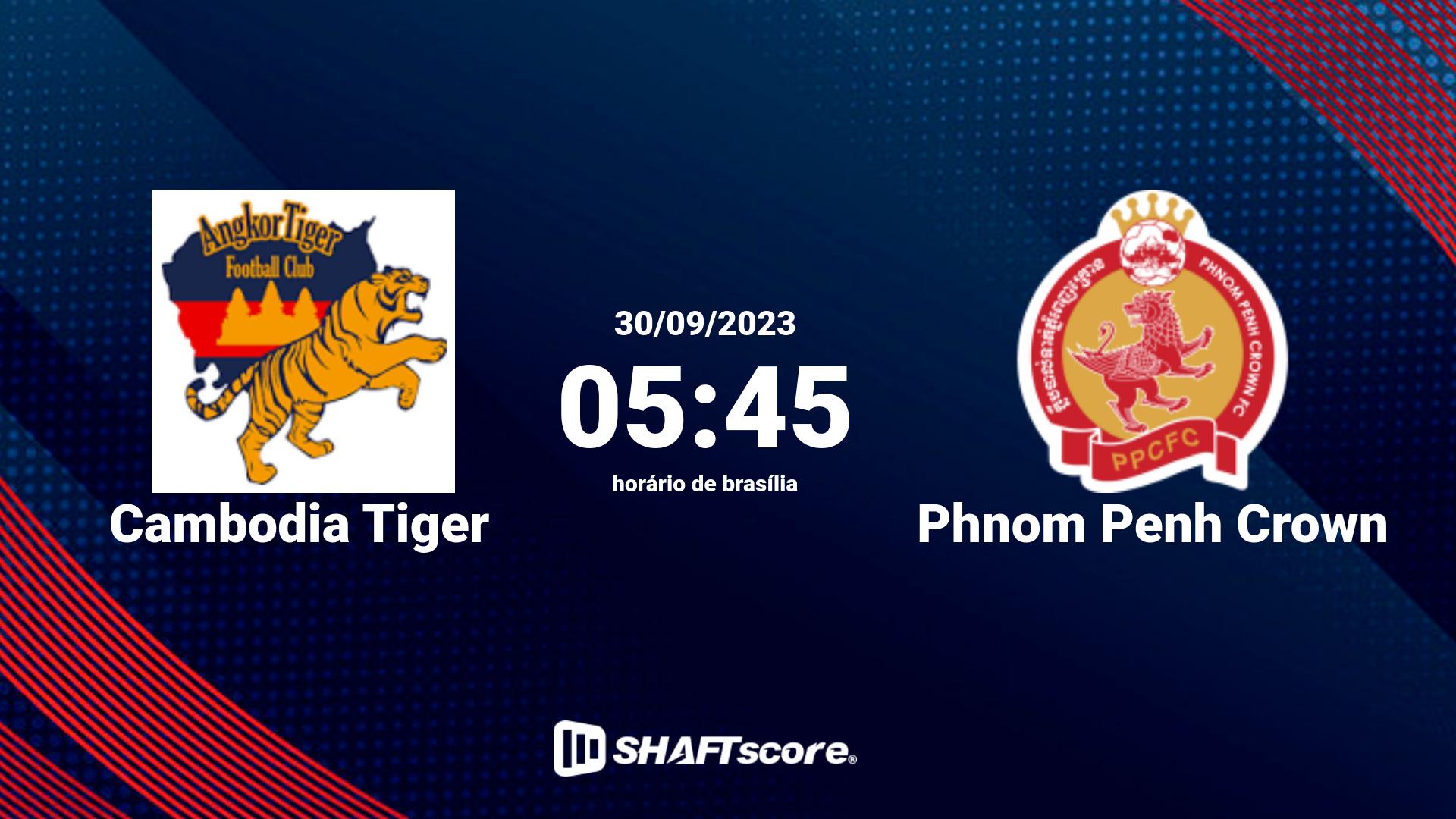 Estatísticas do jogo Cambodia Tiger vs Phnom Penh Crown 30.09 05:45