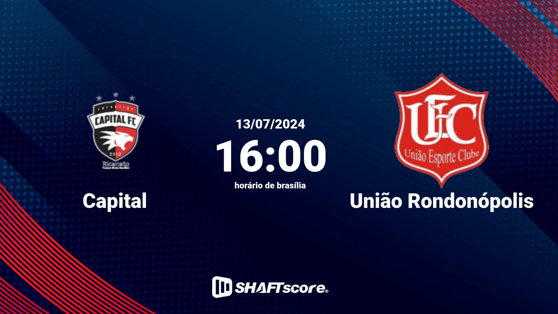 Estatísticas do jogo Capital vs União Rondonópolis 13.07 16:00