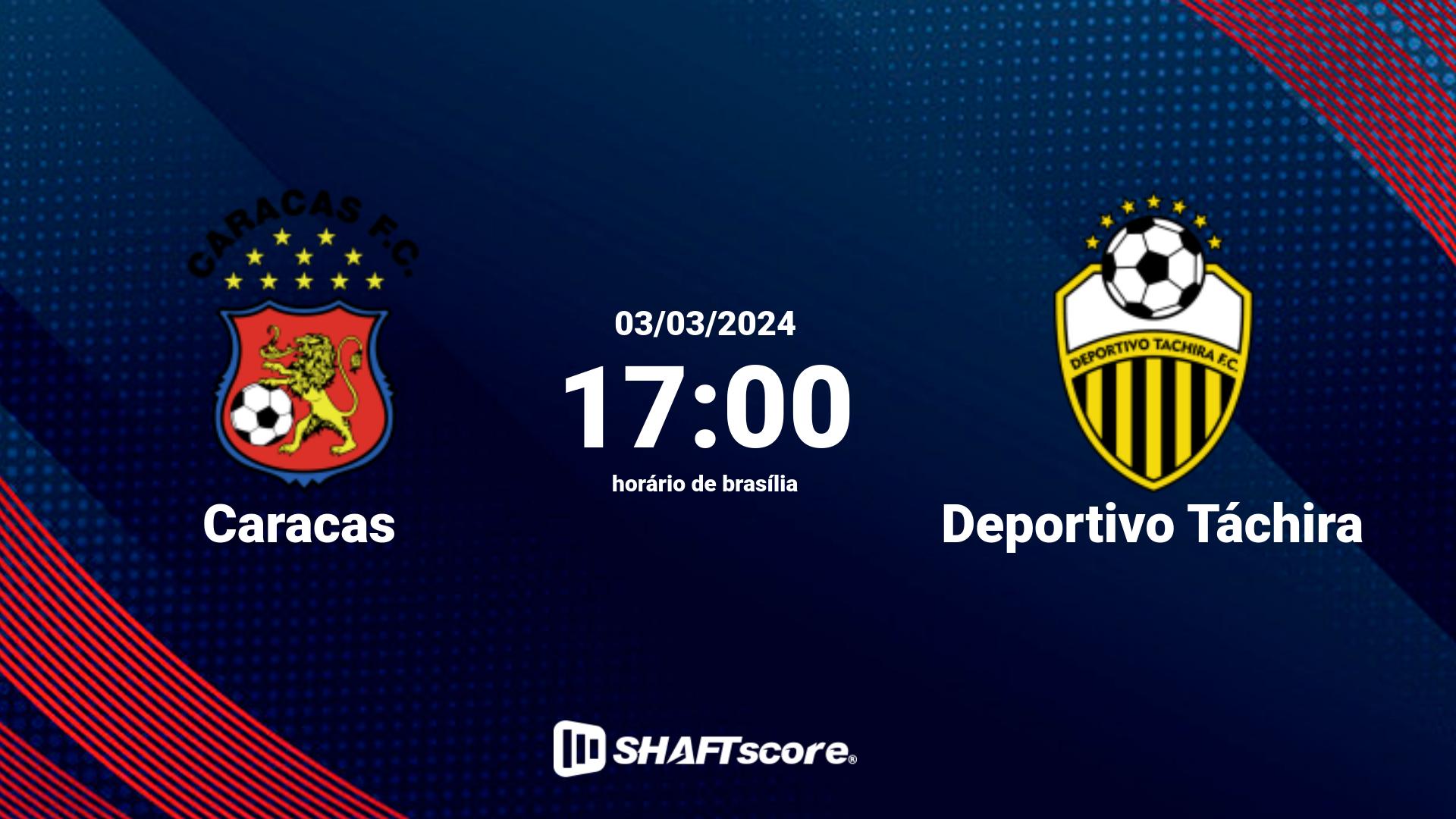 Estatísticas do jogo Caracas vs Deportivo Táchira 03.03 17:00