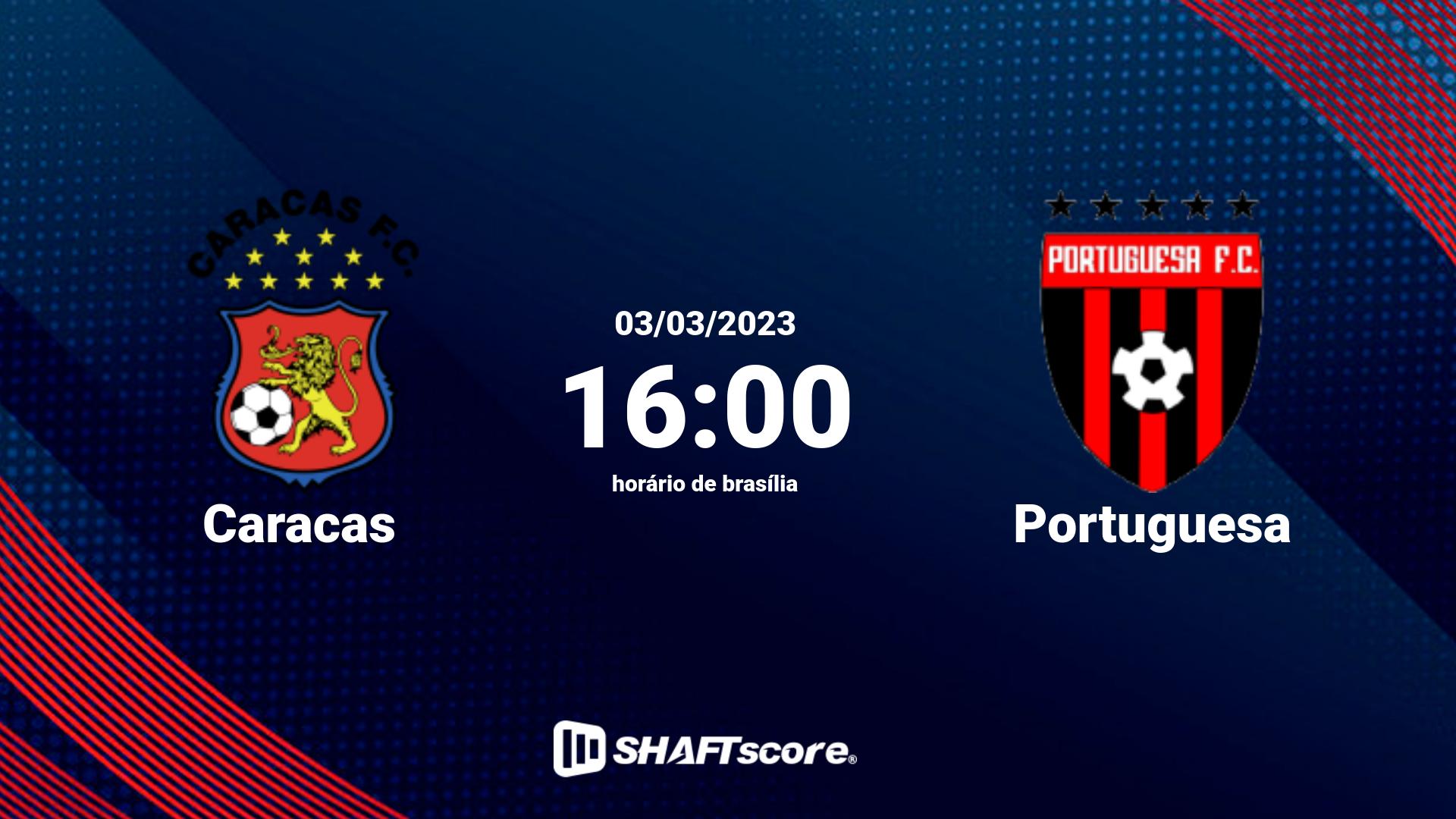 Estatísticas do jogo Caracas vs Portuguesa 03.03 16:00