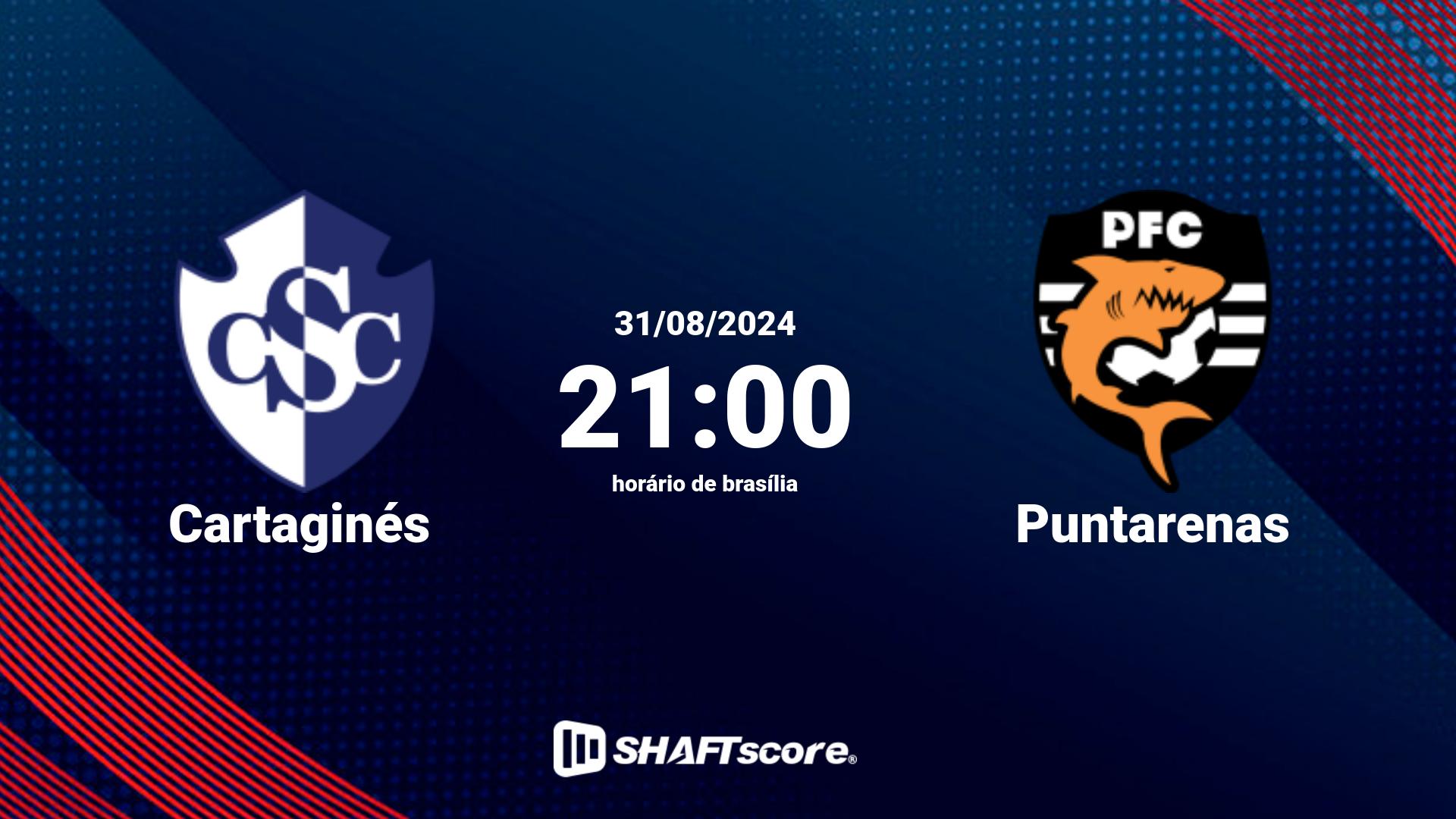 Estatísticas do jogo Cartaginés vs Puntarenas 31.08 21:00