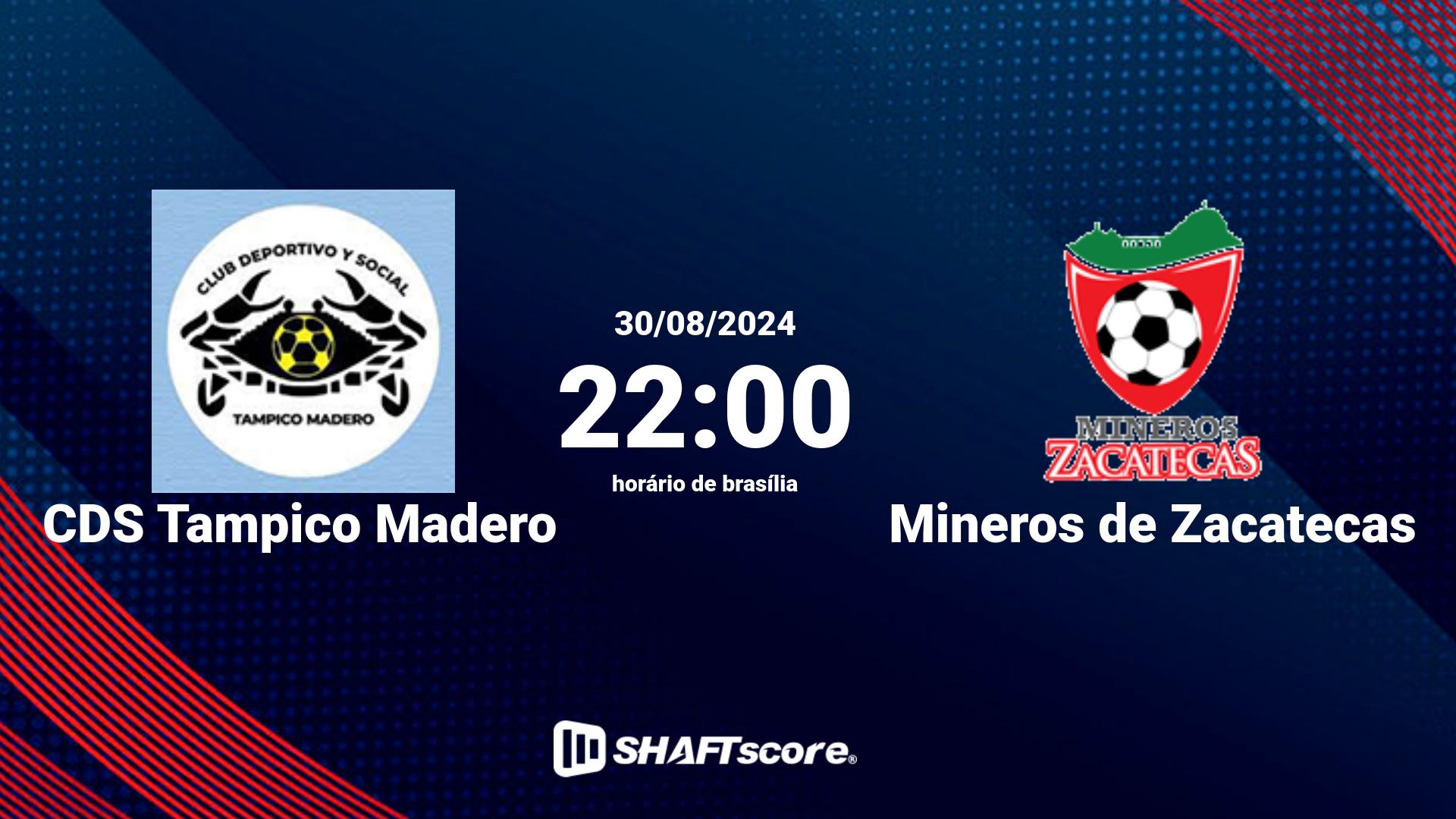 Estatísticas do jogo CDS Tampico Madero vs Mineros de Zacatecas 30.08 22:00