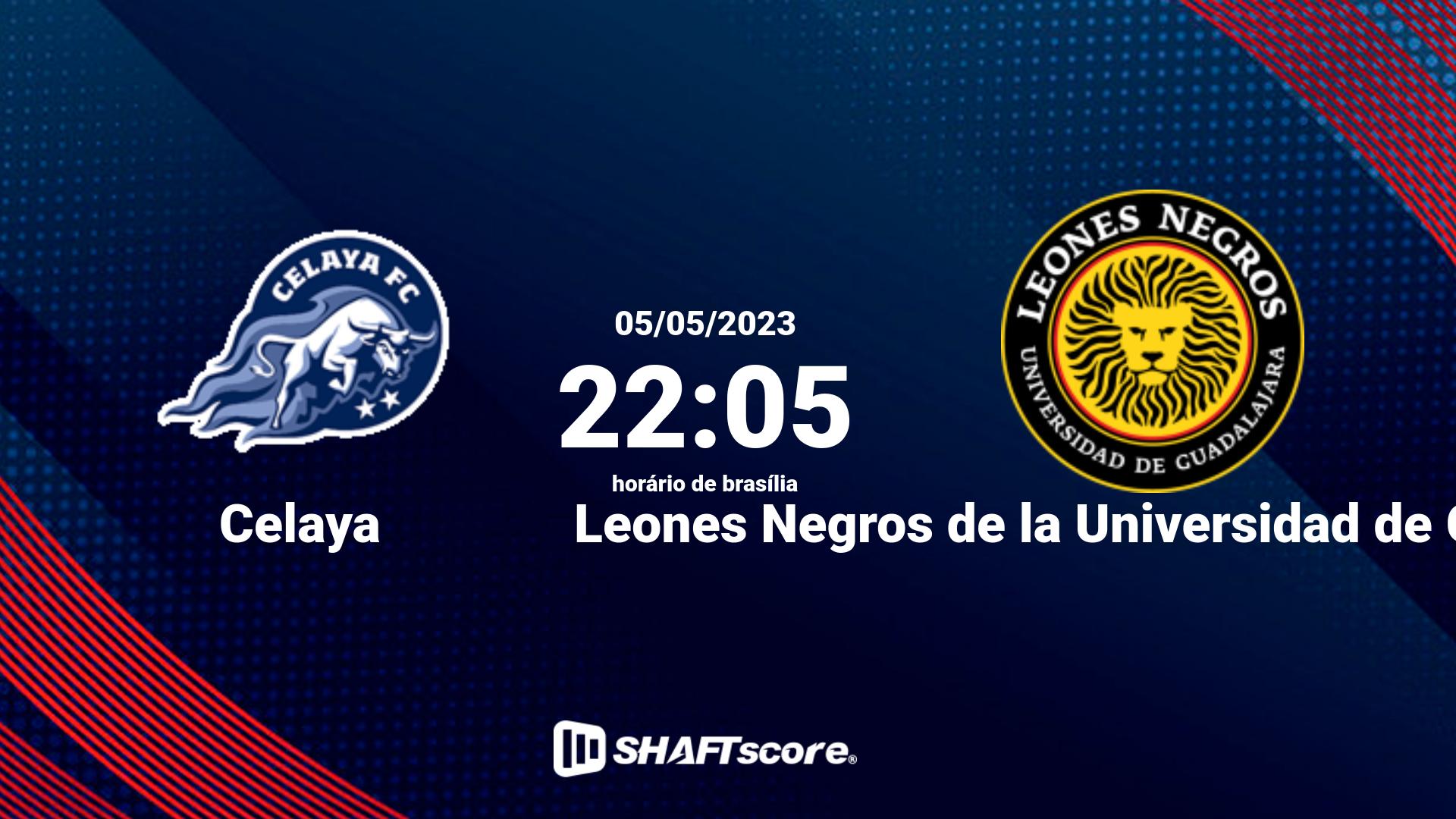 Estatísticas do jogo Celaya vs Leones Negros de la Universidad de Guadalajara 05.05 22:05