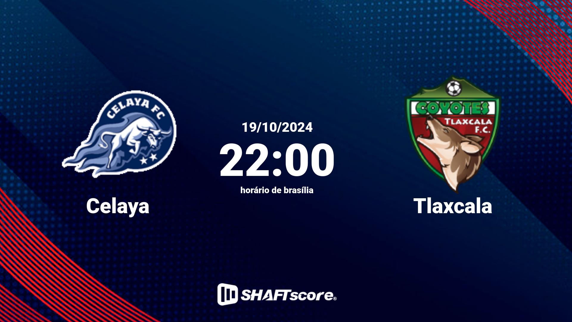 Estatísticas do jogo Celaya vs Tlaxcala 19.10 22:00