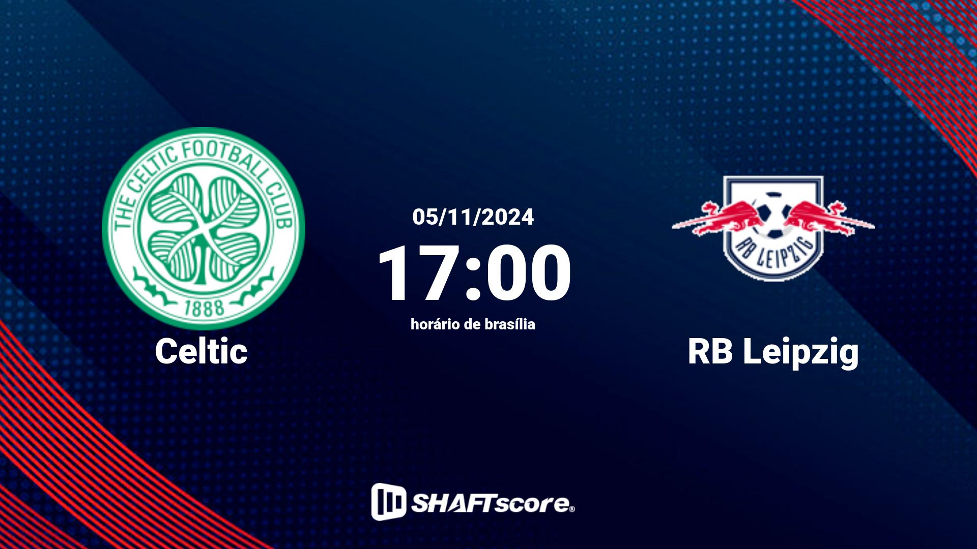 Estatísticas do jogo Celtic vs RB Leipzig 05.11 17:00