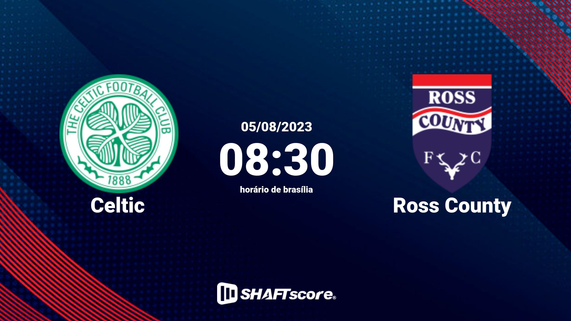 Estatísticas do jogo Celtic vs Ross County 05.08 08:30