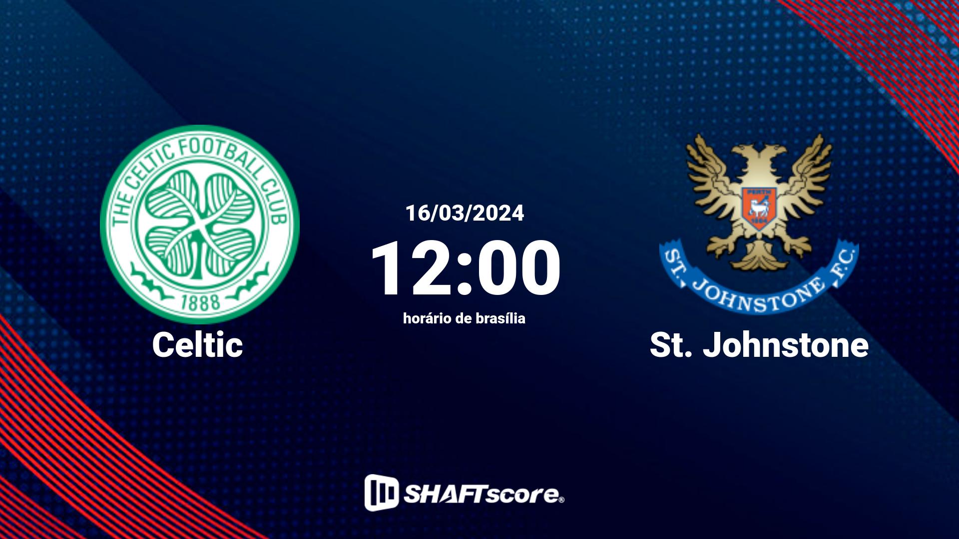 Estatísticas do jogo Celtic vs St. Johnstone 16.03 12:00