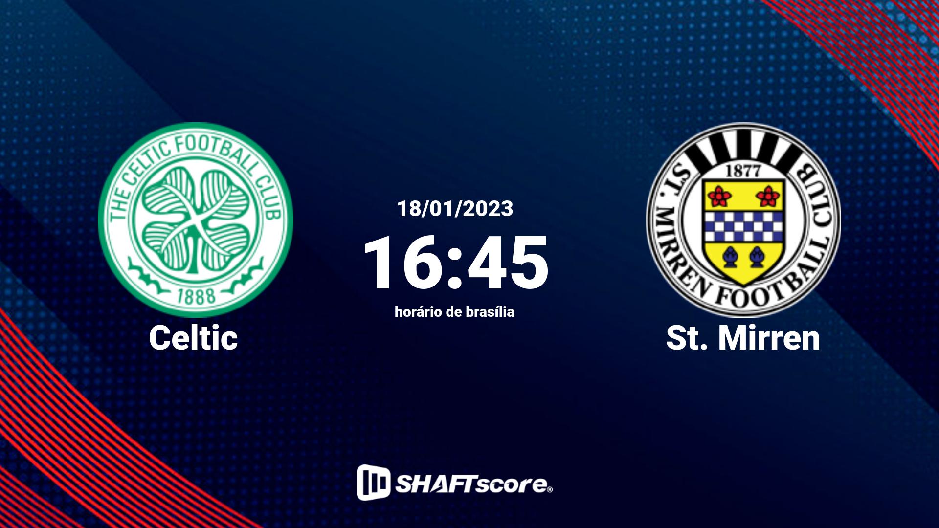 Estatísticas do jogo Celtic vs St. Mirren 18.01 16:45