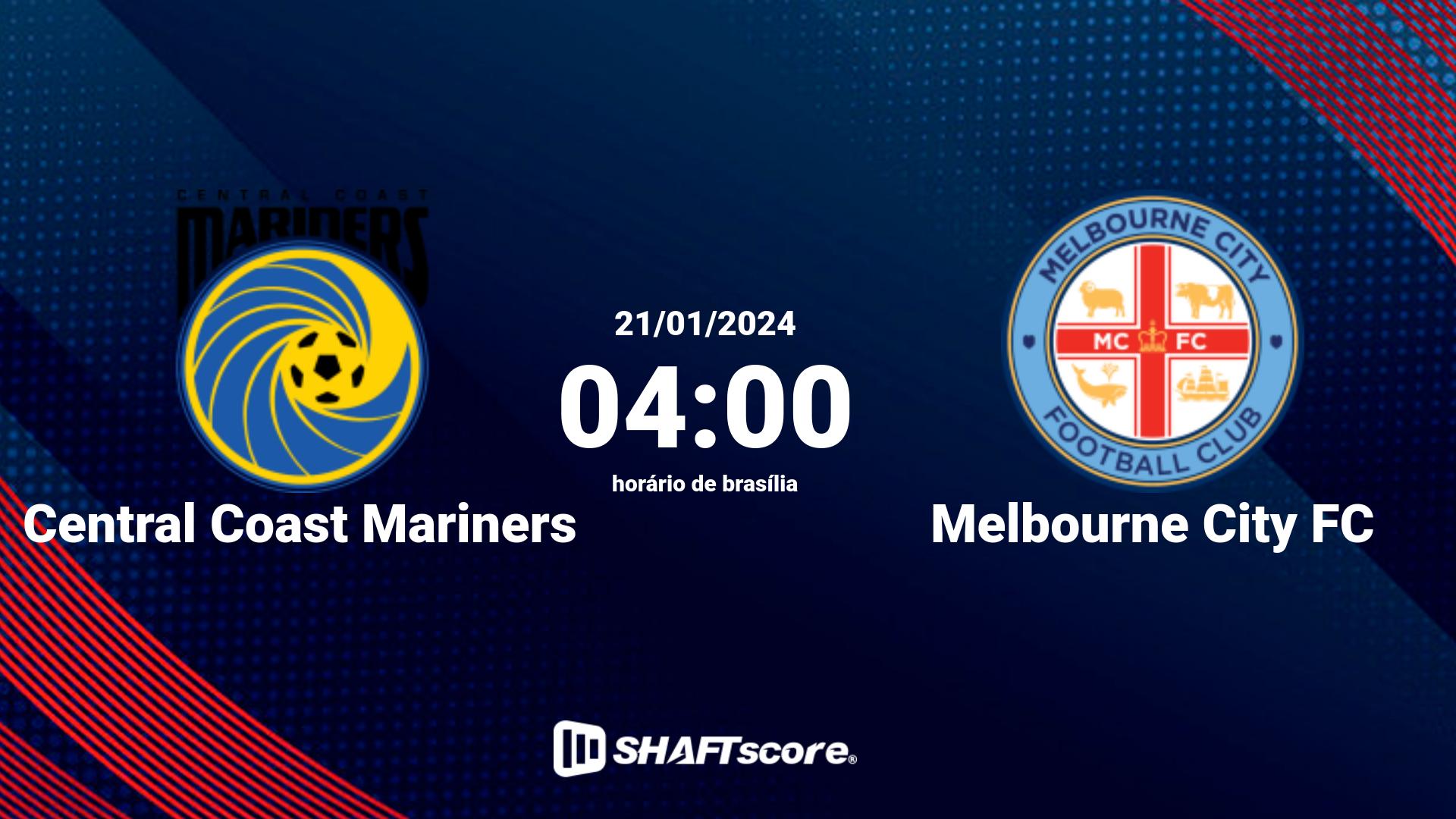 Estatísticas do jogo Central Coast Mariners vs Melbourne City FC 21.01 04:00