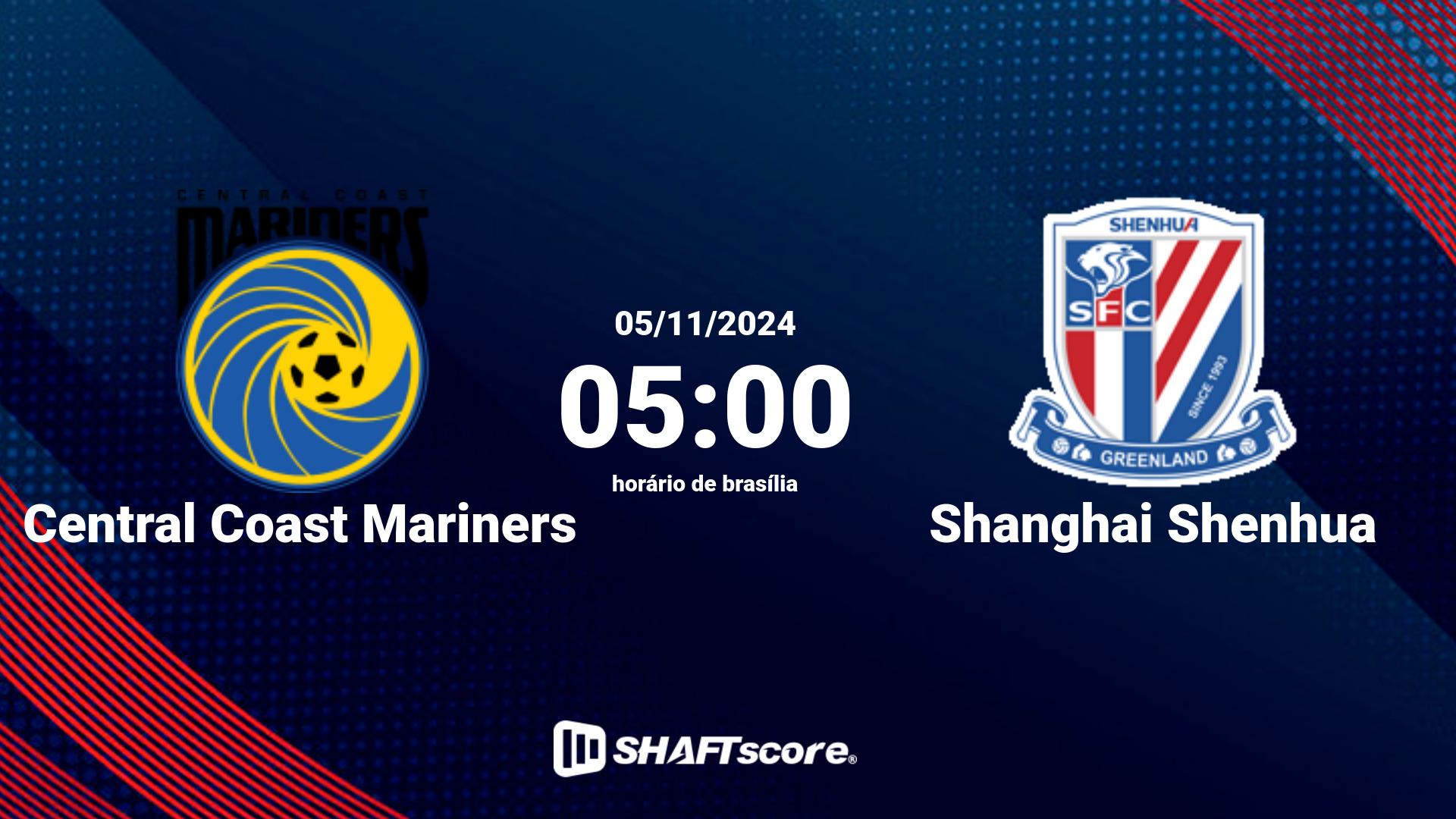 Estatísticas do jogo Central Coast Mariners vs Shanghai Shenhua 05.11 05:00