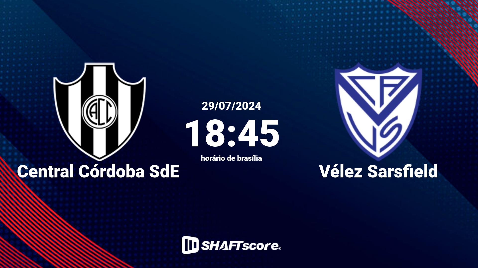 Estatísticas do jogo Central Córdoba SdE vs Vélez Sarsfield 29.07 18:45