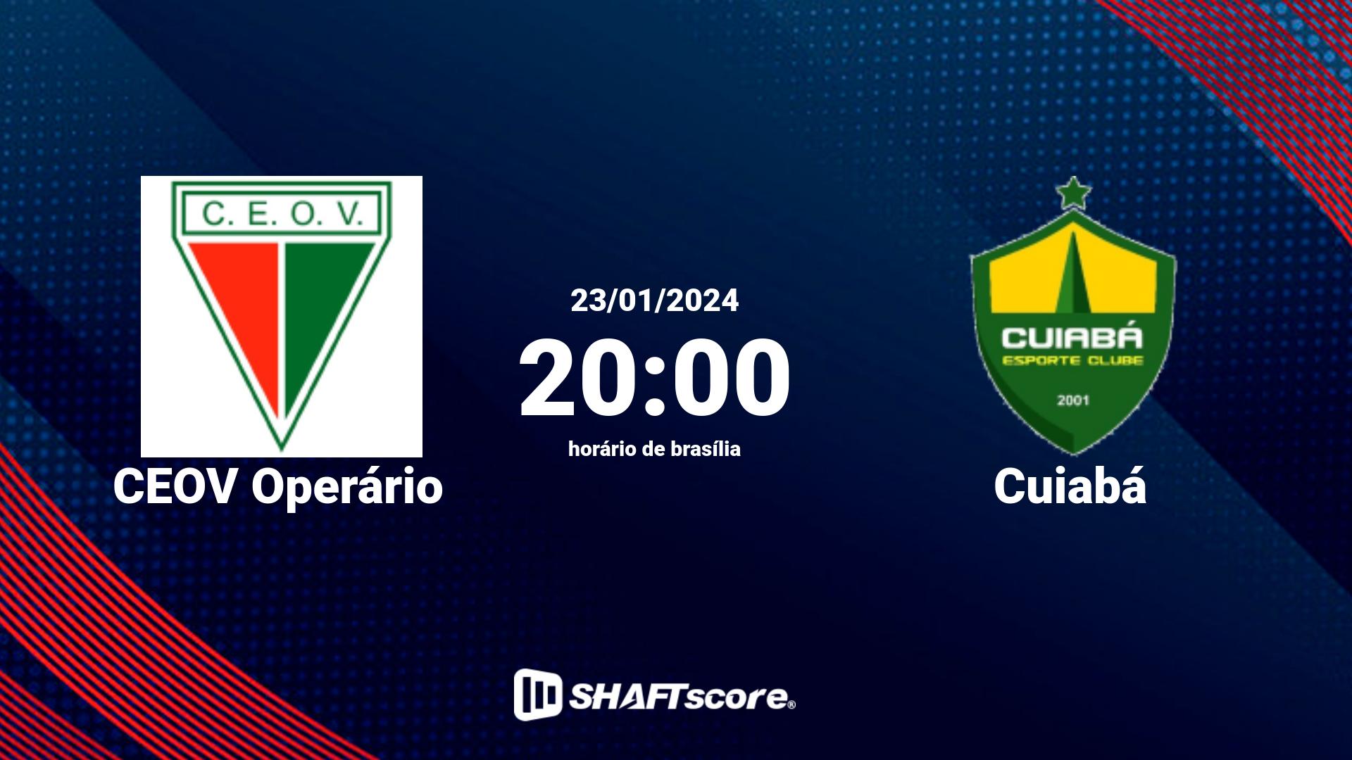 Estatísticas do jogo CEOV Operário vs Cuiabá 23.01 20:00