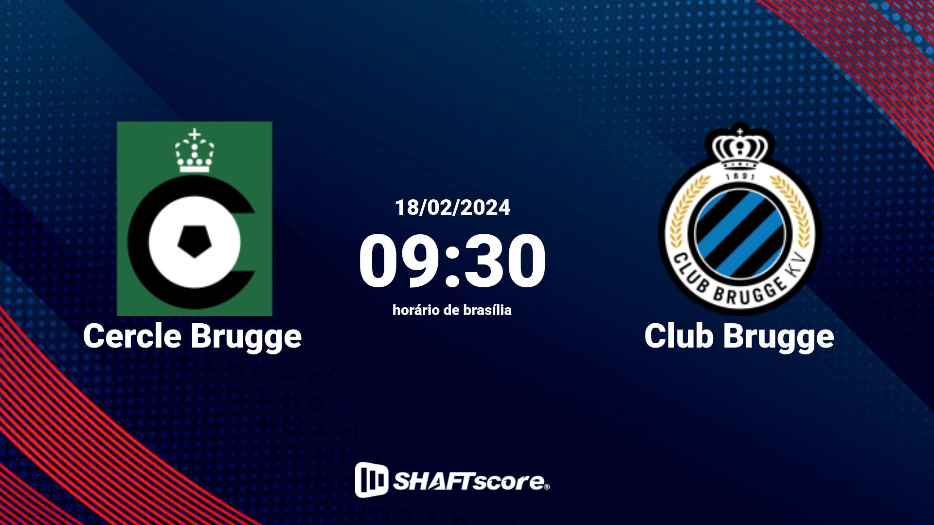 Estatísticas do jogo Cercle Brugge vs Club Brugge 18.02 09:30