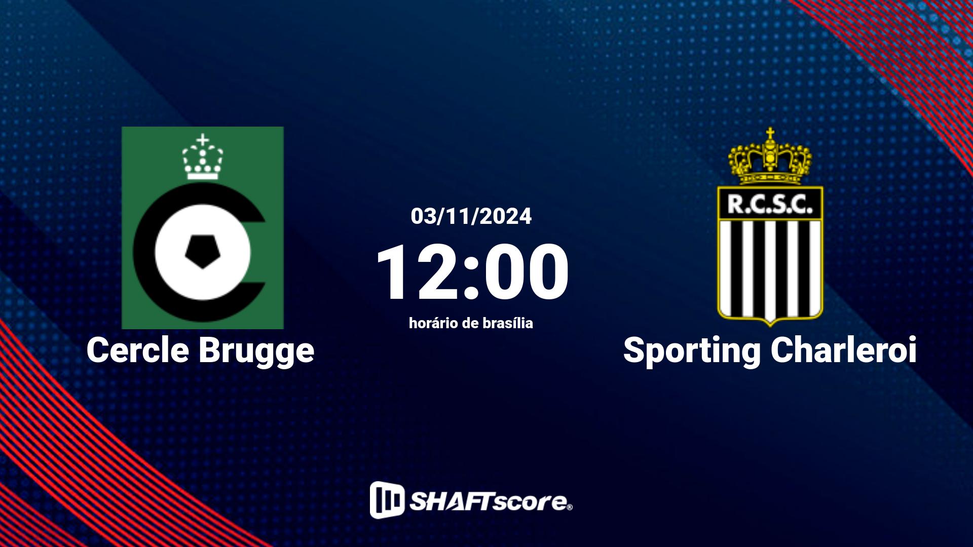 Estatísticas do jogo Cercle Brugge vs Sporting Charleroi 03.11 12:00