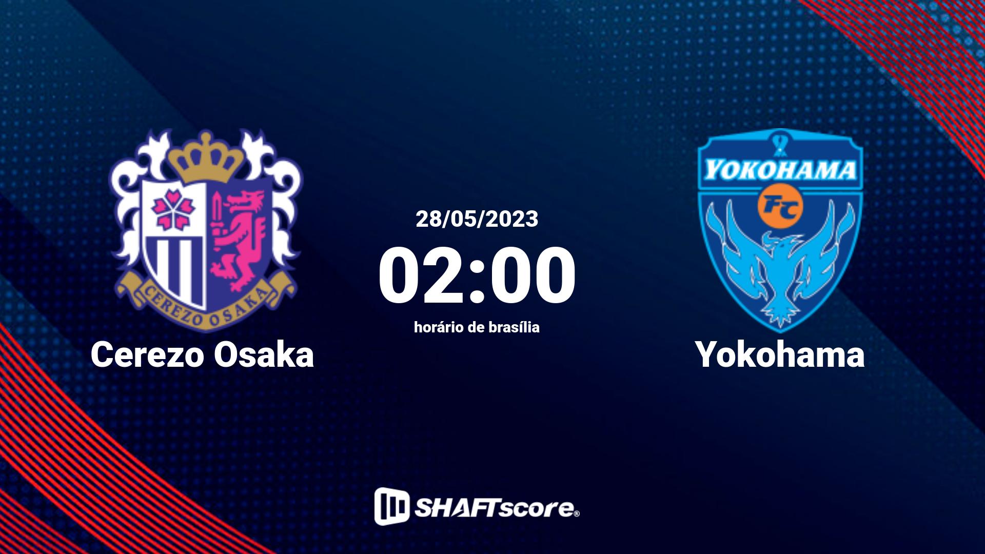 Estatísticas do jogo Cerezo Osaka vs Yokohama 28.05 02:00