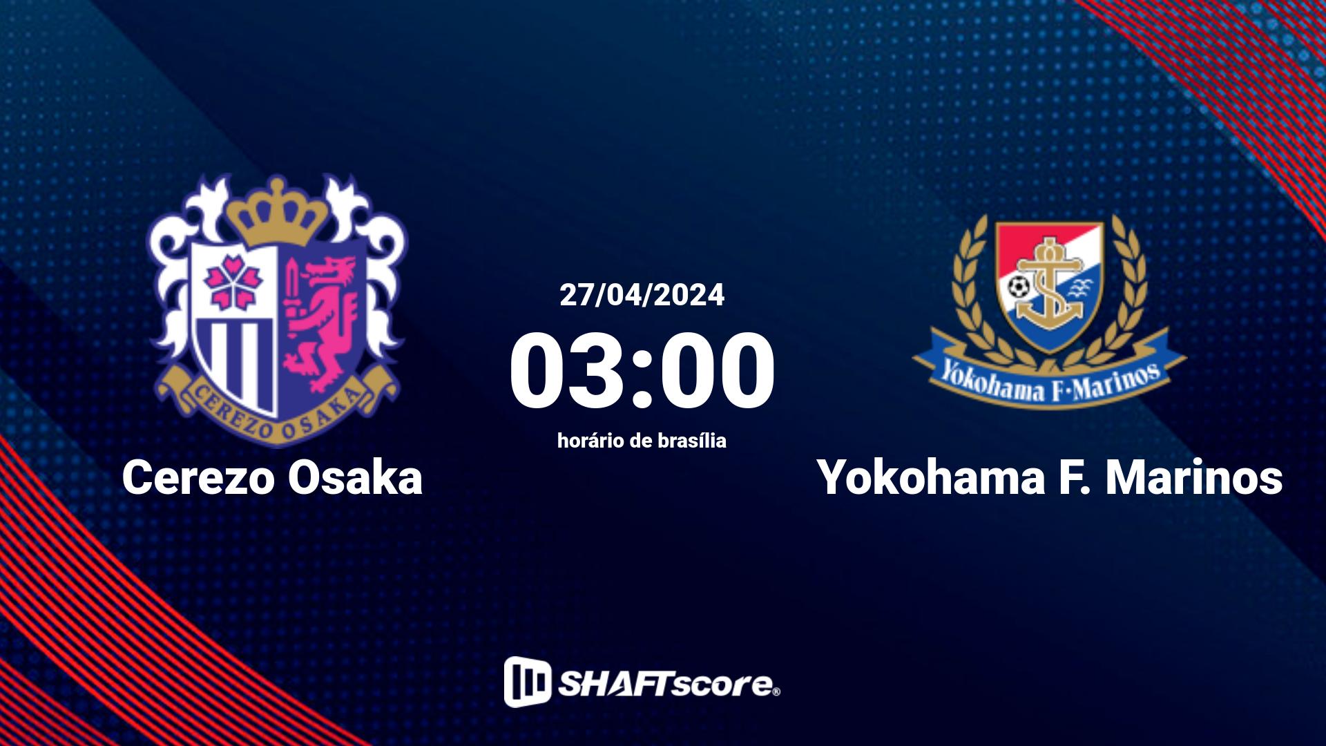 Estatísticas do jogo Cerezo Osaka vs Yokohama F. Marinos 27.04 03:00