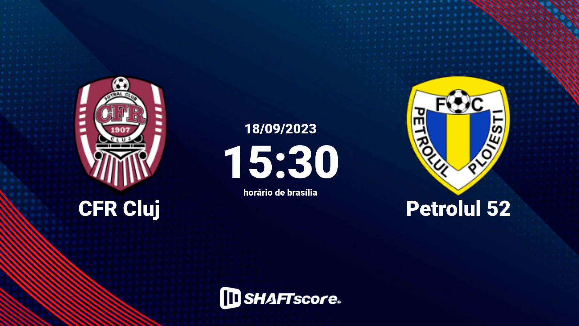 Estatísticas do jogo CFR Cluj vs Petrolul 52 18.09 15:30