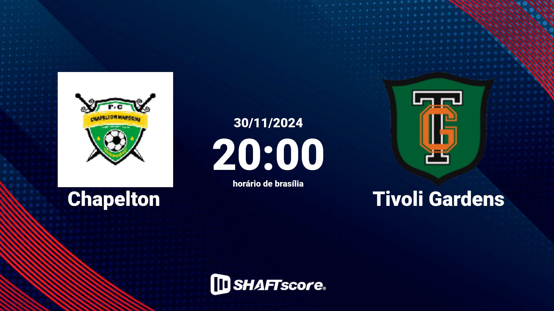 Estatísticas do jogo Chapelton vs Tivoli Gardens 30.11 20:00