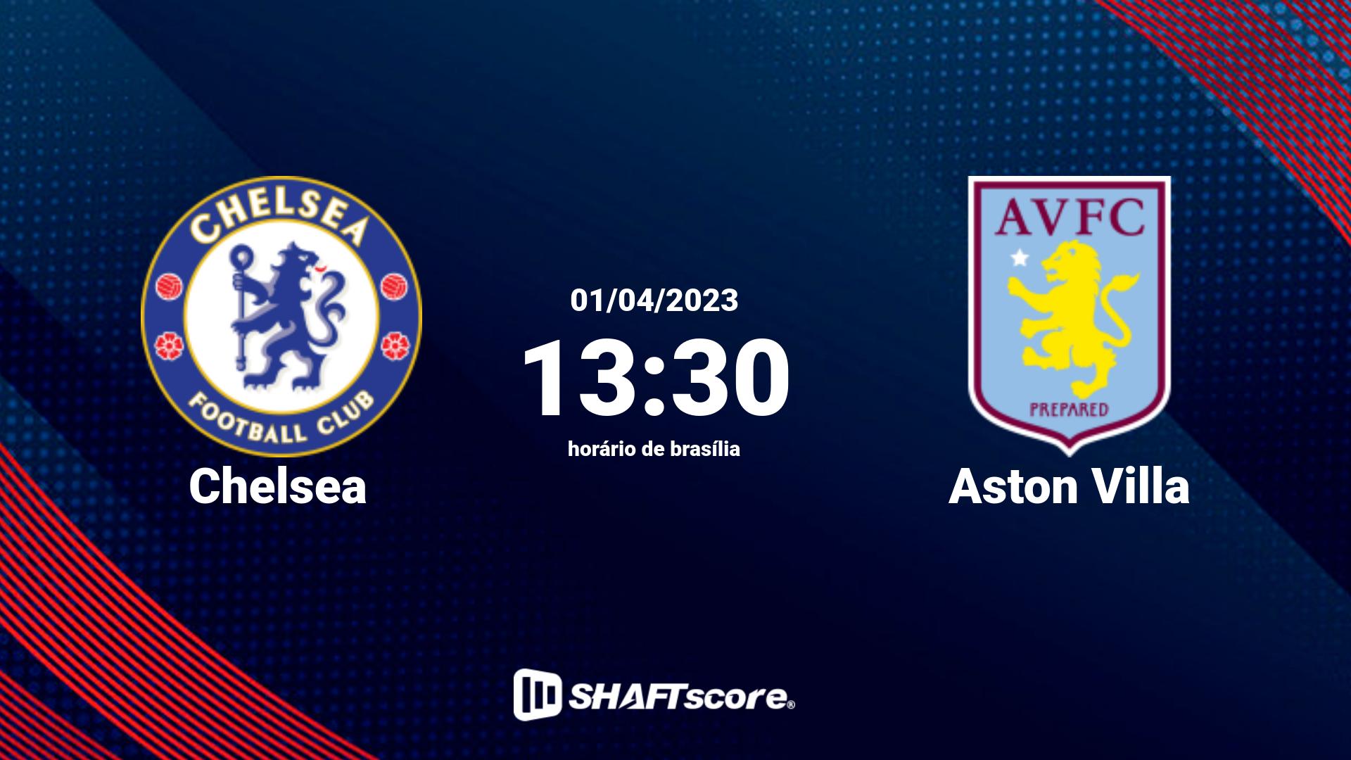 Estatísticas do jogo Chelsea vs Aston Villa 01.04 13:30