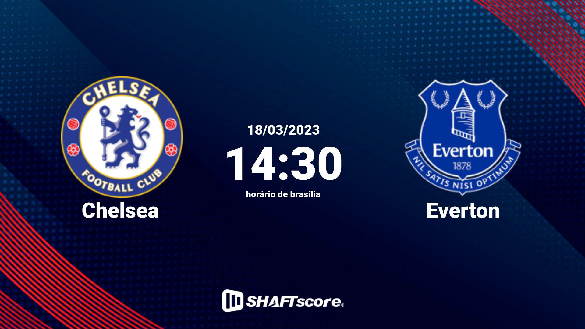 Estatísticas do jogo Chelsea vs Everton 18.03 14:30