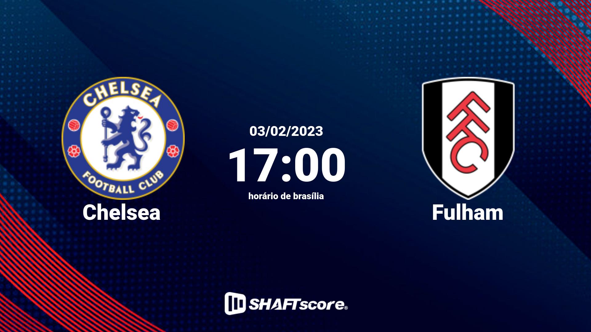 Estatísticas do jogo Chelsea vs Fulham 03.02 17:00