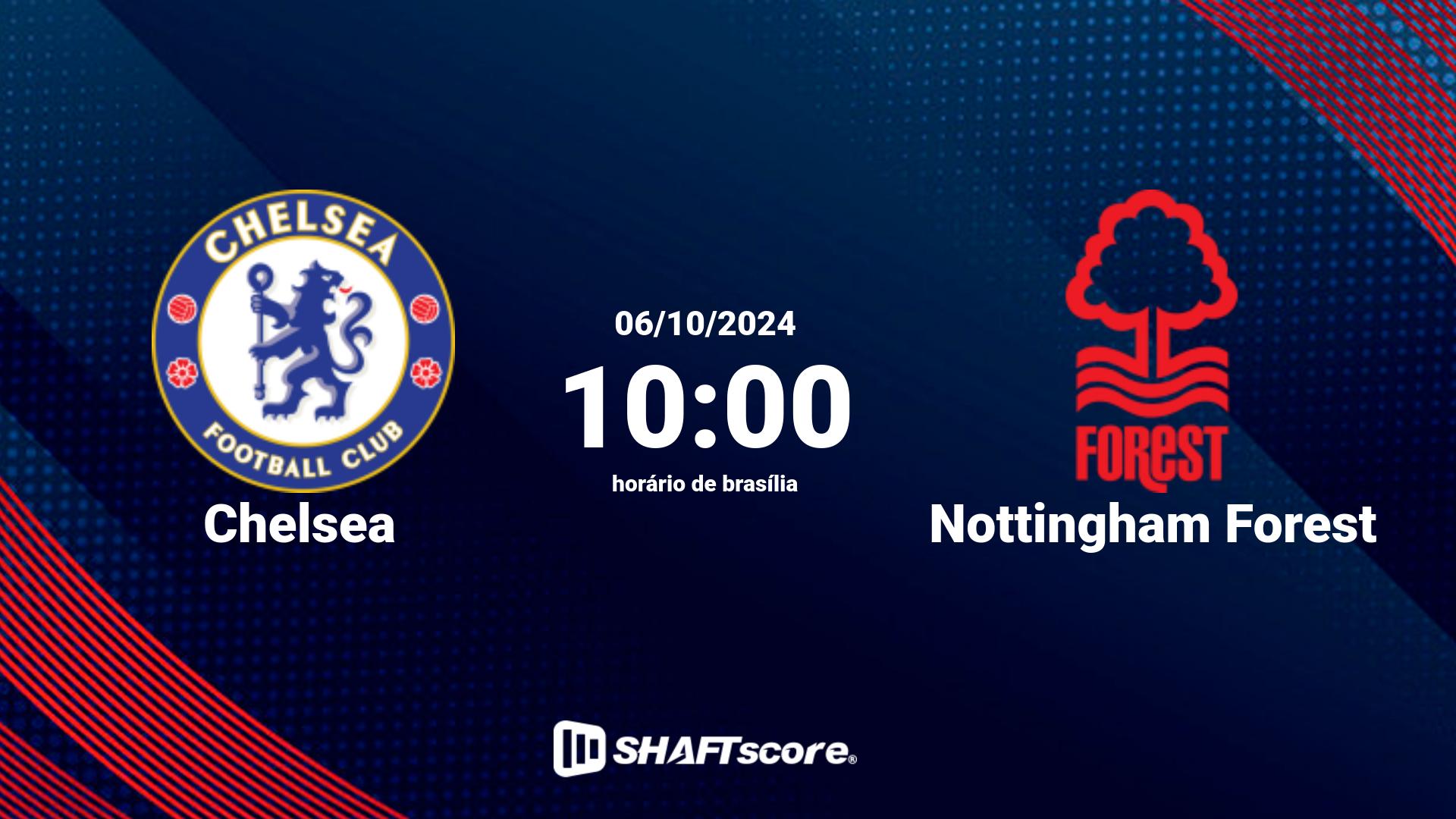 Estatísticas do jogo Chelsea vs Nottingham Forest 06.10 10:00