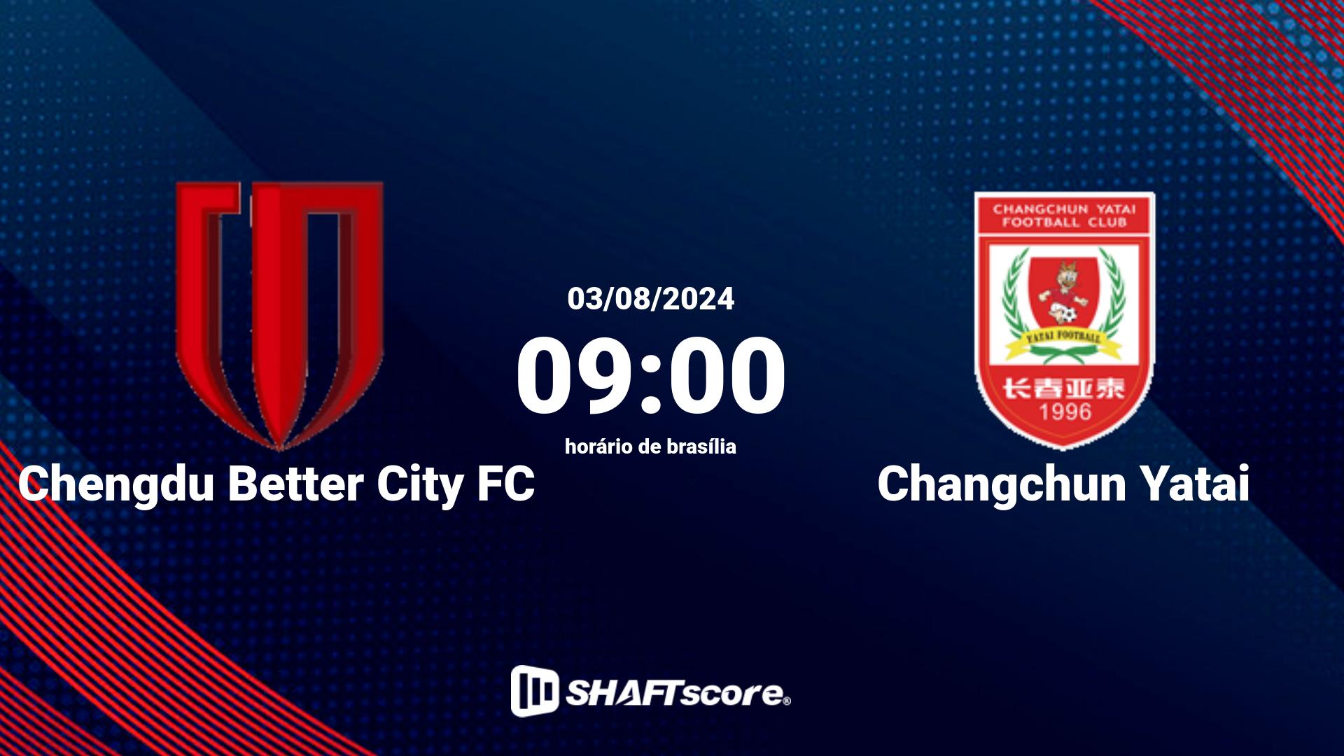 Estatísticas do jogo Chengdu Better City FC vs Changchun Yatai 03.08 09:00