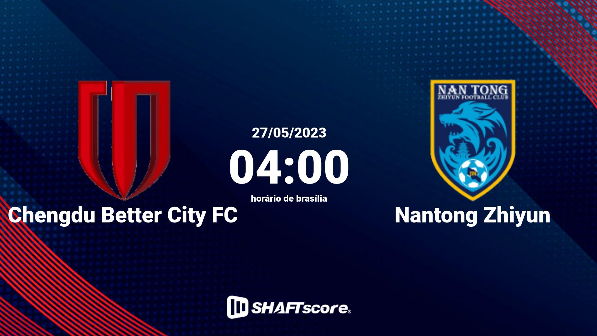 Estatísticas do jogo Chengdu Better City FC vs Nantong Zhiyun 27.05 04:00