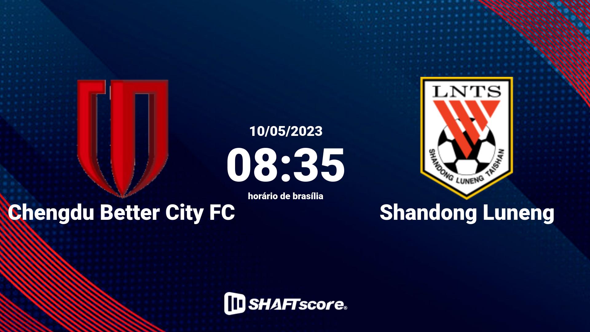 Estatísticas do jogo Chengdu Better City FC vs Shandong Luneng 10.05 08:35