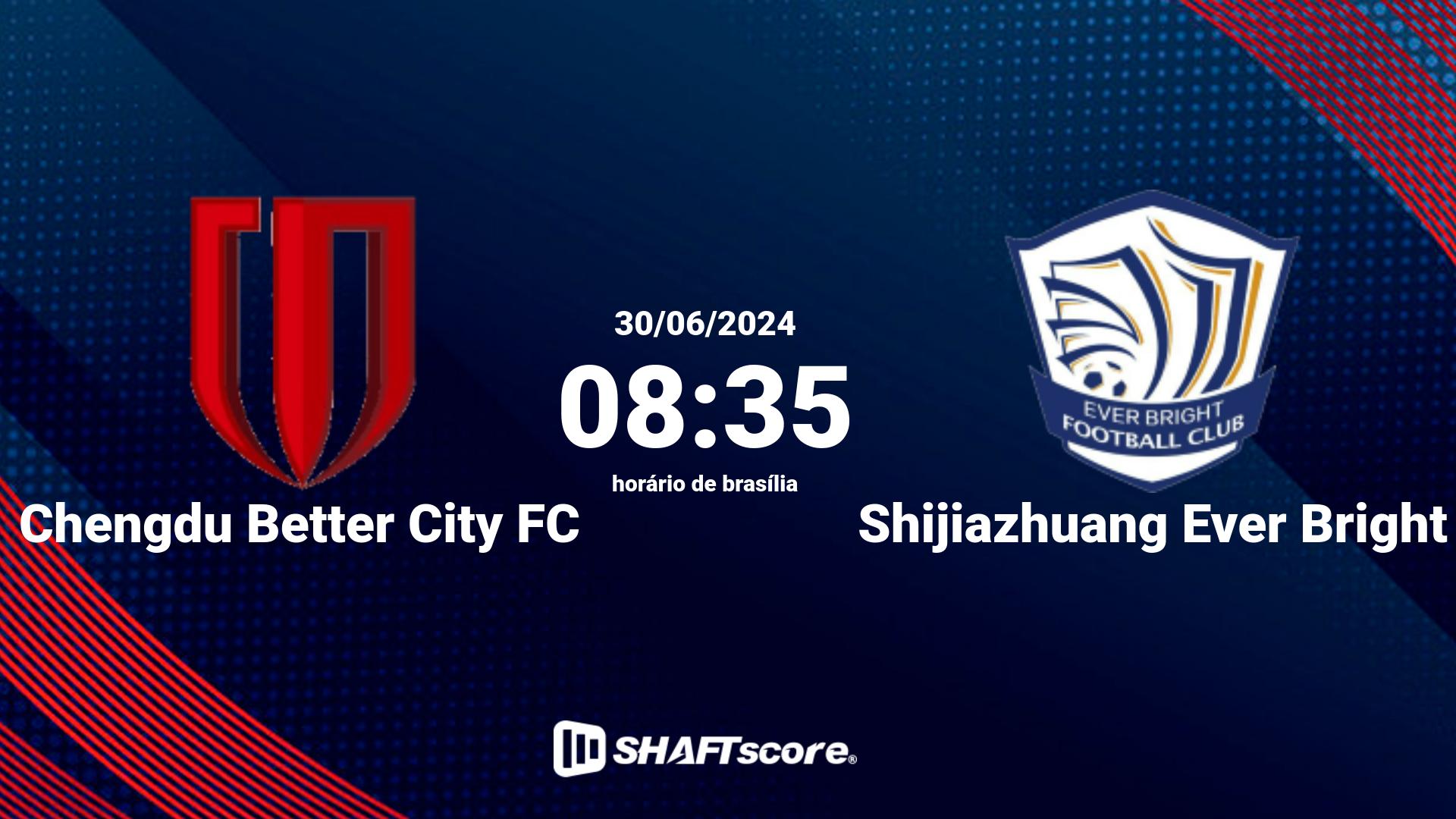 Estatísticas do jogo Chengdu Better City FC vs Shijiazhuang Ever Bright 30.06 08:35
