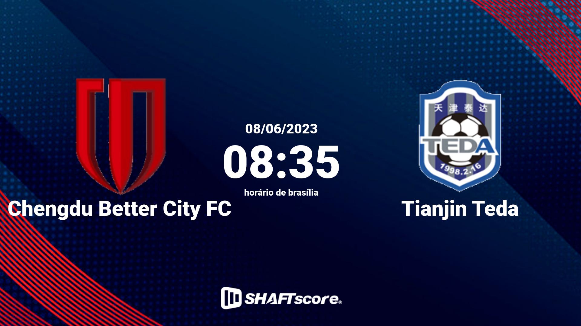 Estatísticas do jogo Chengdu Better City FC vs Tianjin Teda 08.06 08:35