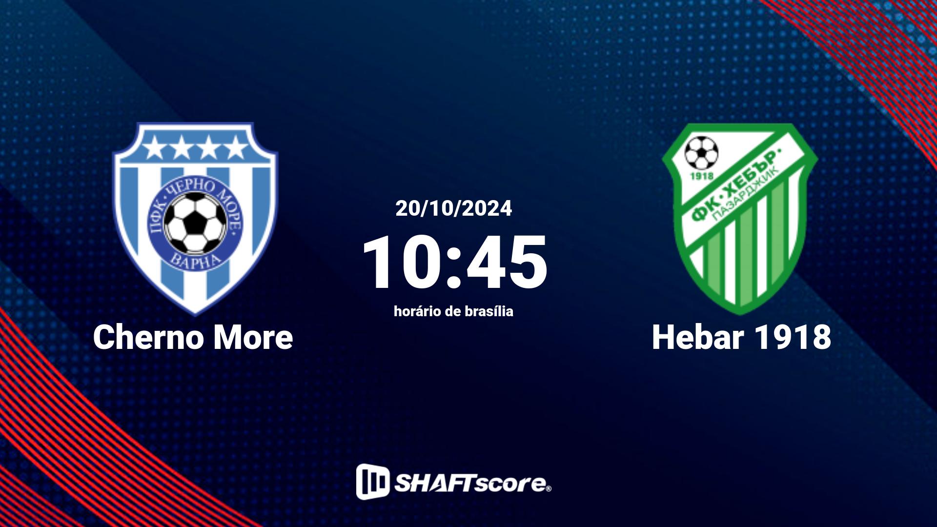 Estatísticas do jogo Cherno More vs Hebar 1918 20.10 10:45