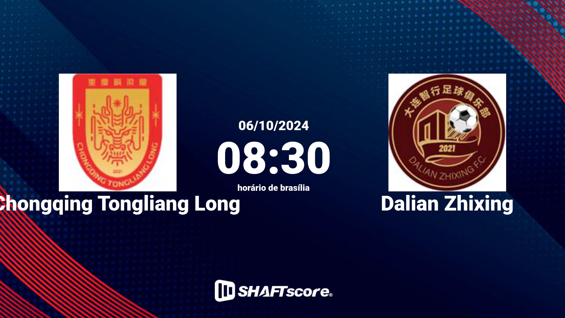 Estatísticas do jogo Chongqing Tongliang Long vs Dalian Zhixing 06.10 08:30