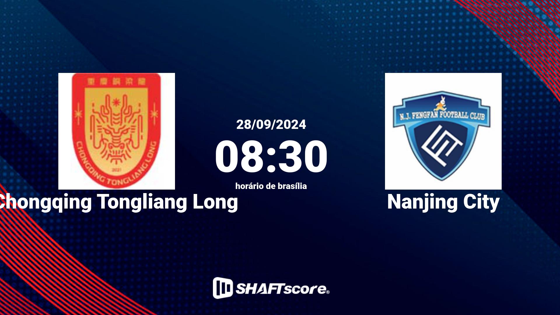 Estatísticas do jogo Chongqing Tongliang Long vs Nanjing City 28.09 08:30