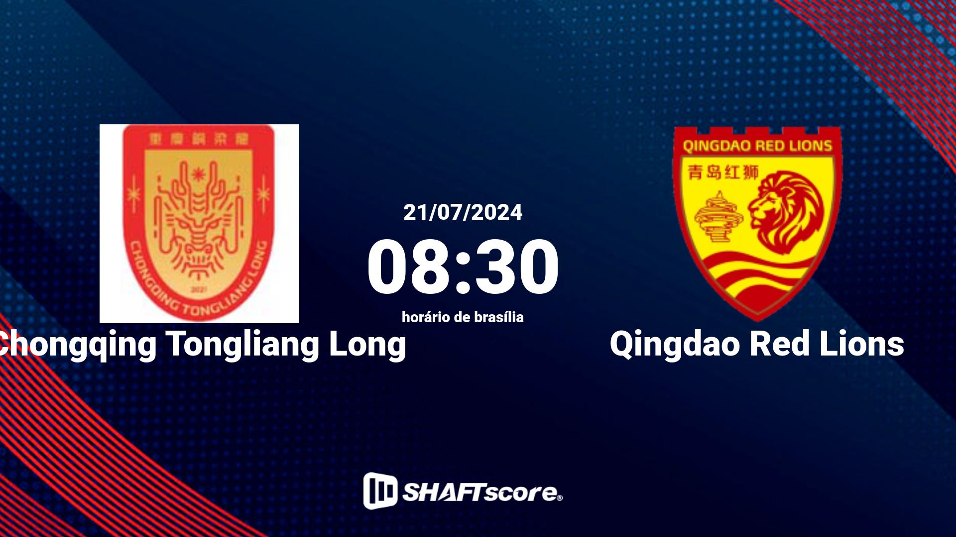 Estatísticas do jogo Chongqing Tongliang Long vs Qingdao Red Lions 21.07 08:30