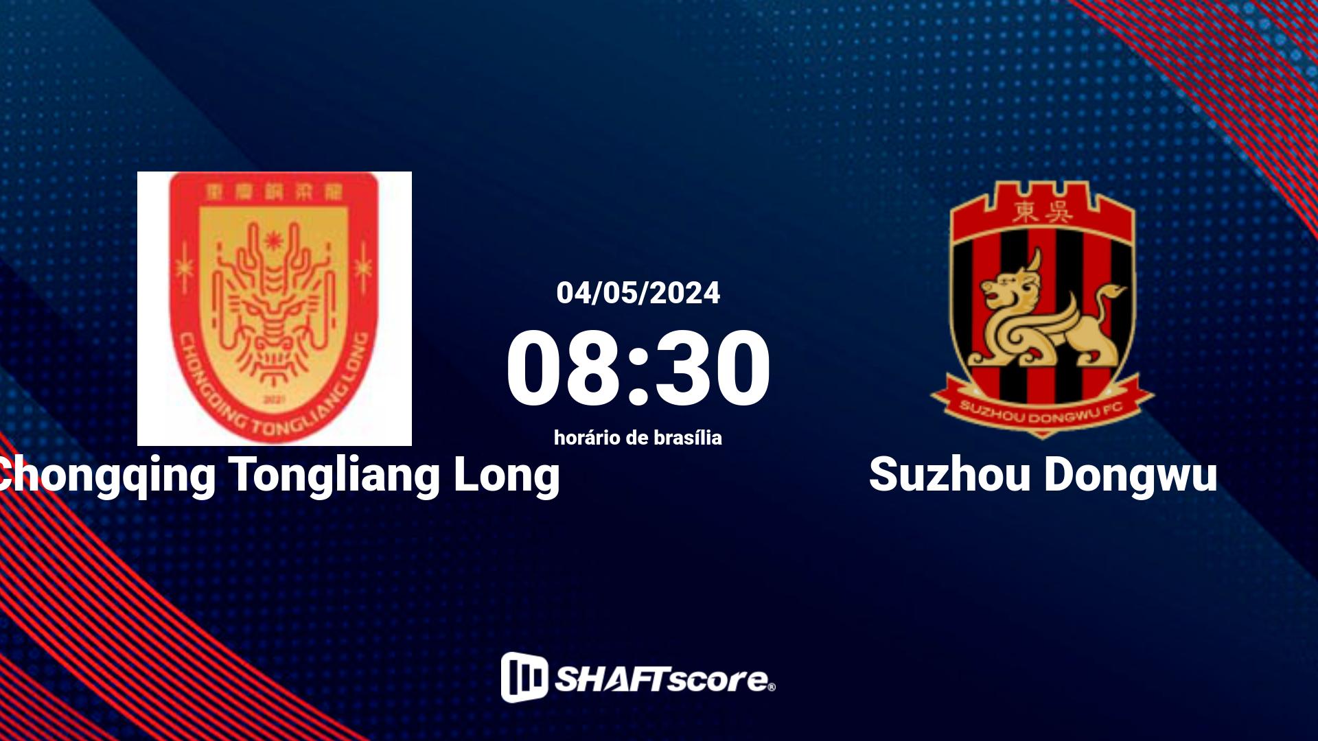 Estatísticas do jogo Chongqing Tongliang Long vs Suzhou Dongwu 04.05 08:30