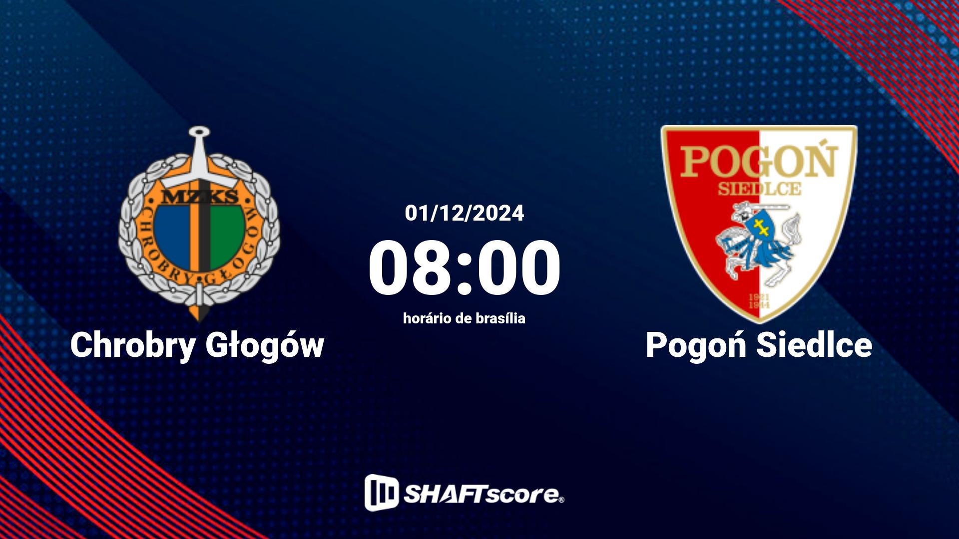 Estatísticas do jogo Chrobry Głogów vs Pogoń Siedlce 01.12 08:00