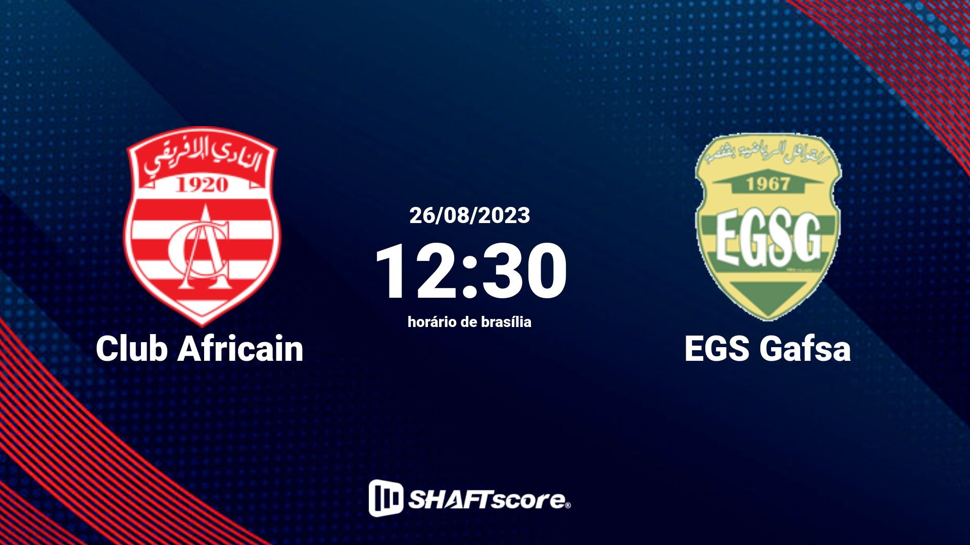 Estatísticas do jogo Club Africain vs EGS Gafsa 26.08 12:30