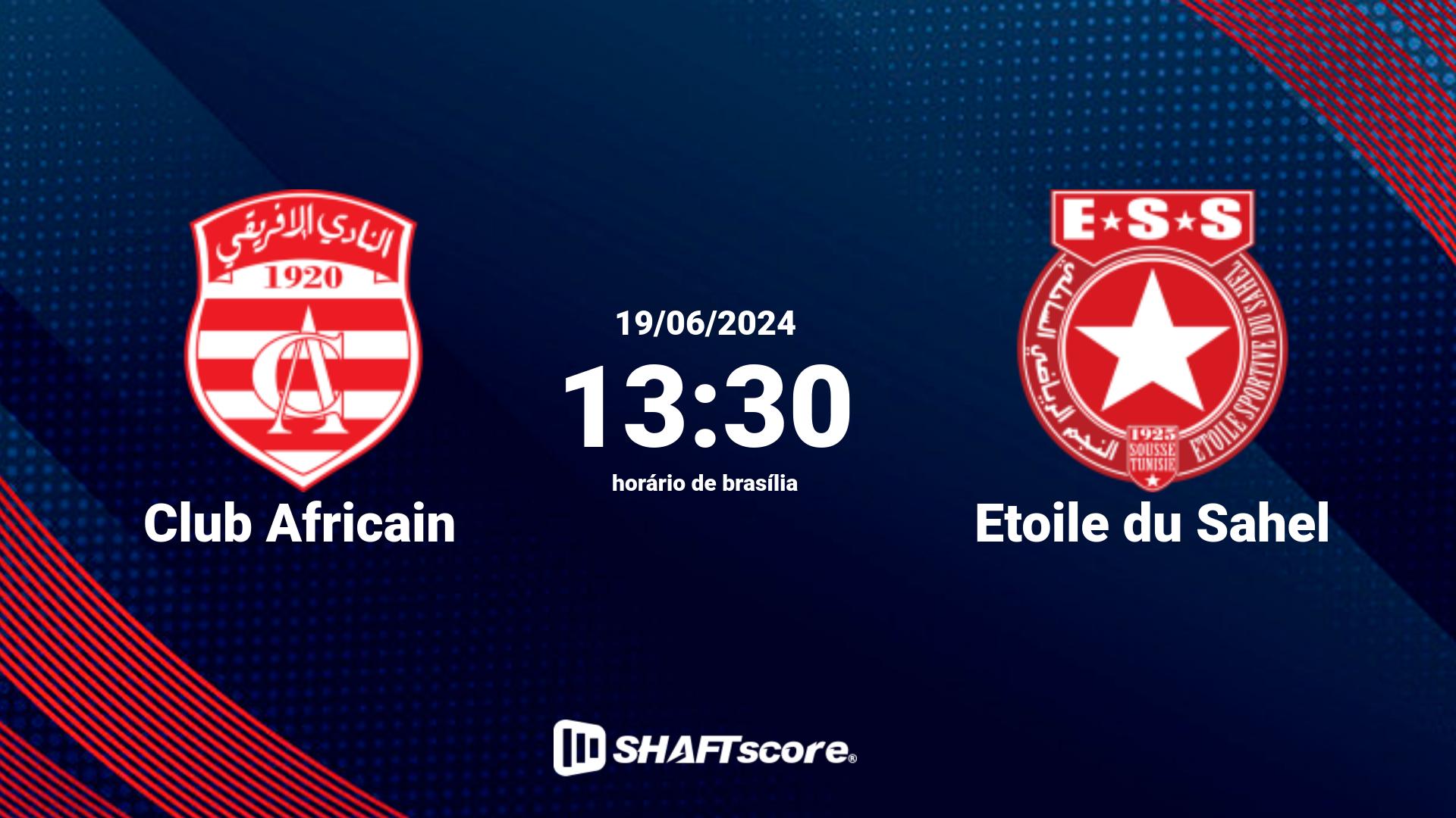 Estatísticas do jogo Club Africain vs Etoile du Sahel 19.06 13:30