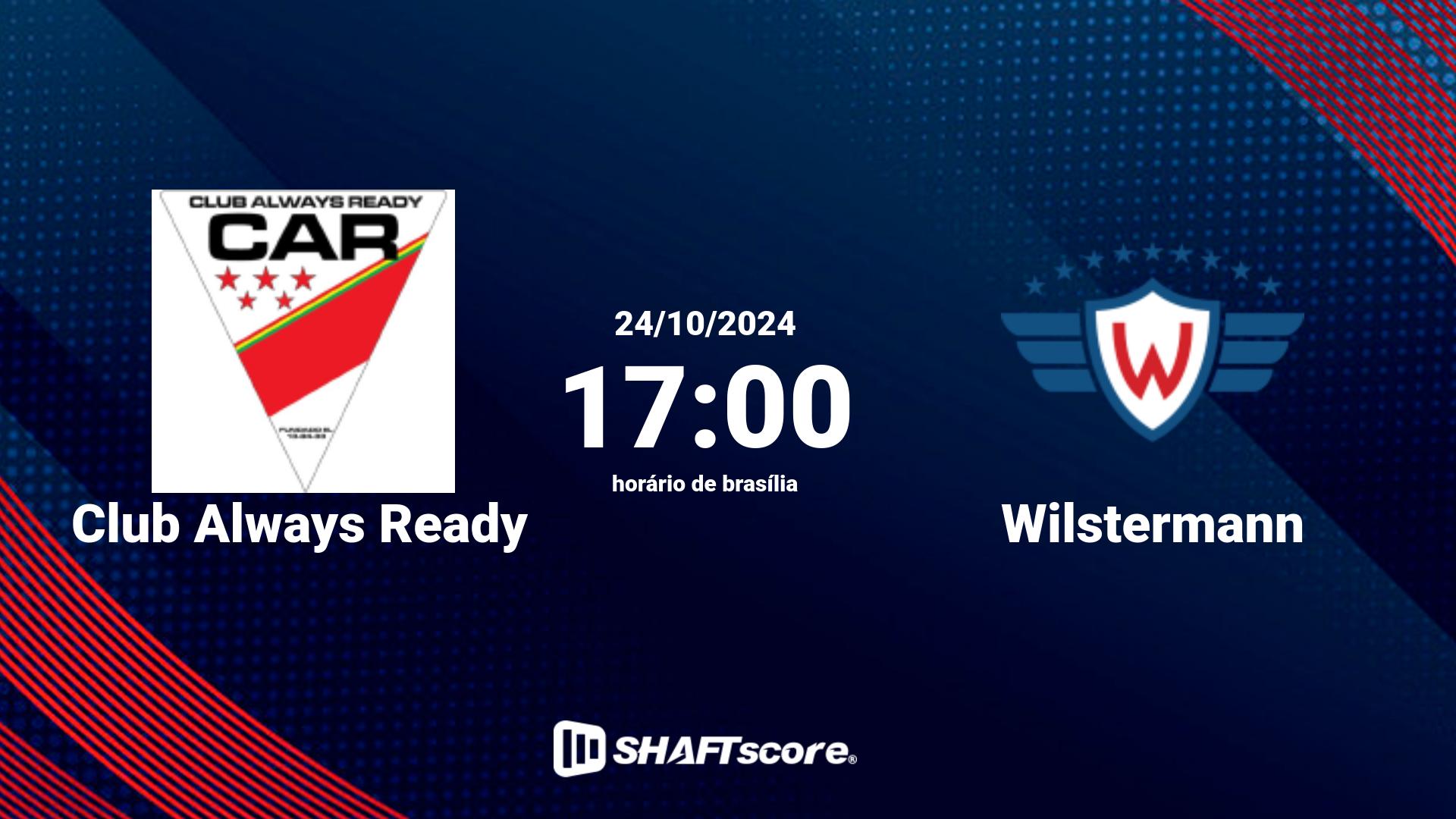 Estatísticas do jogo Club Always Ready vs Wilstermann 24.10 17:00