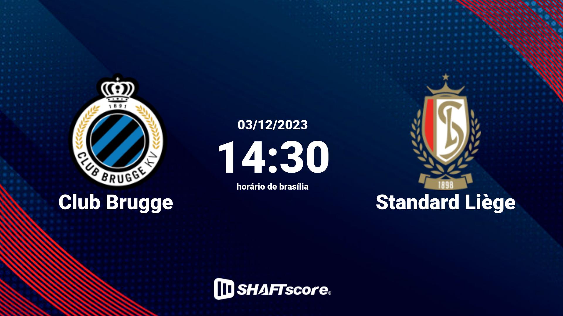 Estatísticas do jogo Club Brugge vs Standard Liège 03.12 14:30