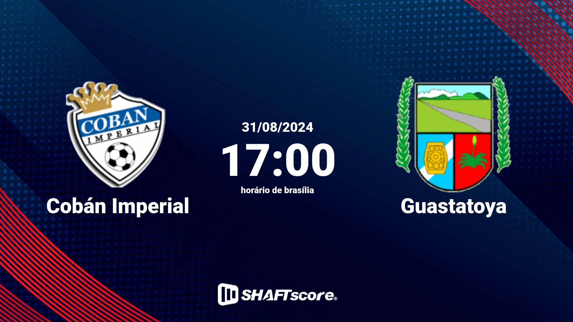 Estatísticas do jogo Cobán Imperial vs Guastatoya 31.08 17:00