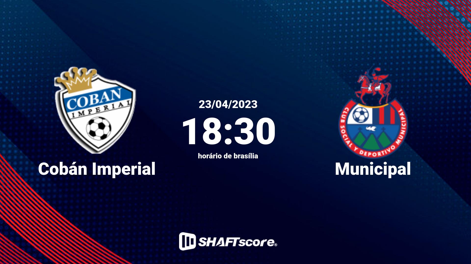 Estatísticas do jogo Cobán Imperial vs Municipal 23.04 18:30